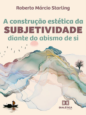 cover image of A construção estética da subjetividade